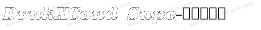 DrukXCond Supe字体转换